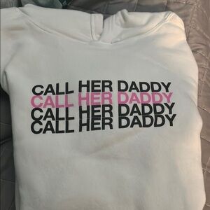 Call Her Daddy Hoodie White, Original Sweatshirt No Longer Sold Barstool